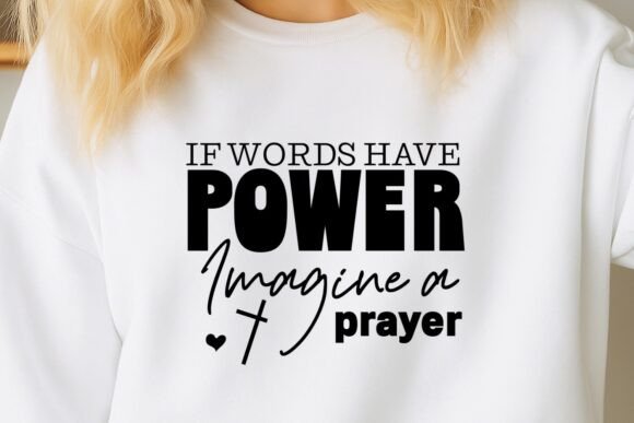 Christian Svg, Pray Svg, if Words Have: A Designer's Review