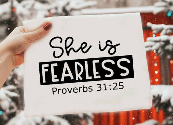 She is Fearless: Christian SVG for T-Shirt Designs & Graphics
